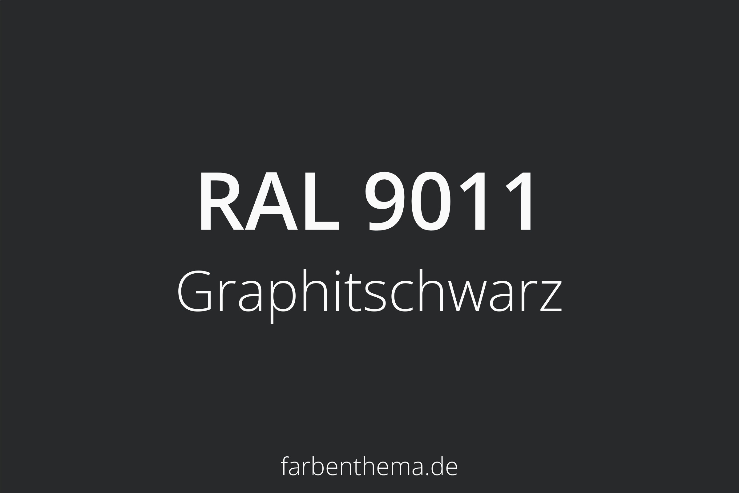 Ral Graphitschwarz Farbenthema